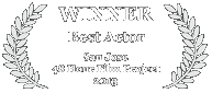 Winner - Best Actor, 2013 San Jose 48 Hour Film Challenge