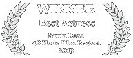 Winner - Best Actress, 2013 Santa Rosa 48 Hour Film Challenge